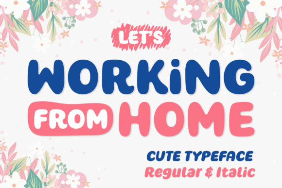 Working from Home Font Review